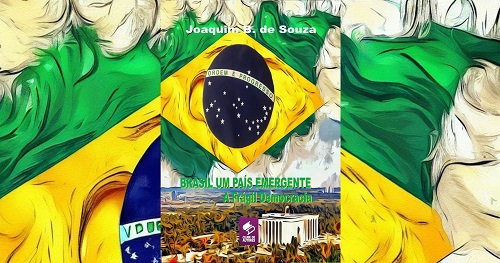 Livro Brasil um país emergente a frágil democracia, de Joaquim B. de Souza
