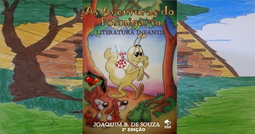 Livro as aventuras de formigarto, de Joaquim B. de Souza