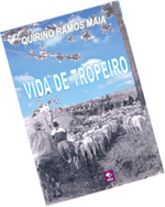 Livro Vida de Tropeiro, por Quirino Ramos Maia - Clube de Autores