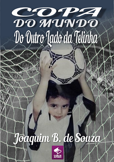 Livro Copa do Mundo do outro lado da telinha | Clube de Autores