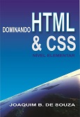 Livro Dominando HTML e CSS nível elementar, por Joaquim B. de Souza, no Clube de Autores