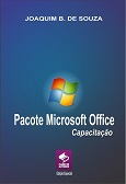 Livro Pacote Microsoft Office Capacitação, por Joaquim B. de Souza, no Clube de Autores
