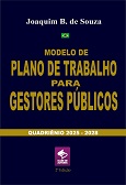 Livro Modelo de Plano de Trabalho para Gestores Públicos Quadriênio 2025 a 2028, por Joaquim B. de Souza, no Clube de Autores