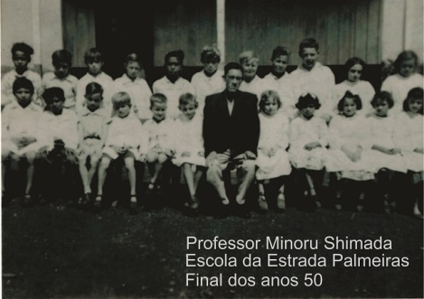Professor Minorua Shimada - Escola da Estrada Palmeiras - Final dos anos 50