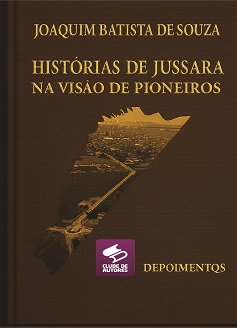 Comprar o livro Histórias de Jussara na Visão de Pioneiros pelo Clube de Autores versão impressa com capa dura de luxo