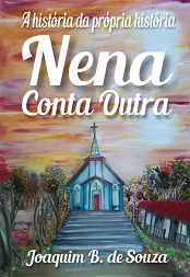 Comprar pelo Clube de Autores Comprar pelo Clube de Autores Nena Conta Outra - romance de epoca