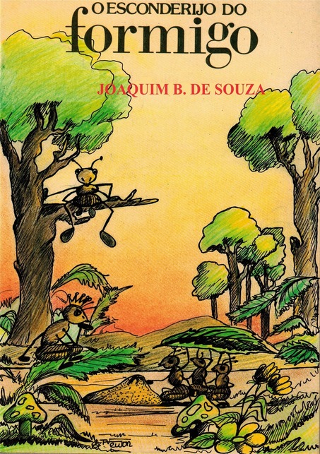 O Esconderijo do Formigo - Literatura Infantil
