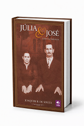 Comprar pelo Clube de Autores Júlia e José Luzes na Eternidade - Edição Especial Capa Dura de Luxo