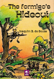 Comprar pelo Clube de Autores The Formigo's Hideout - Children's literature