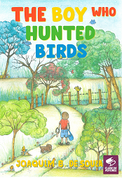 Comprar pelo Clube de Autores The Boy Who Hunted Birds - Children's Literature