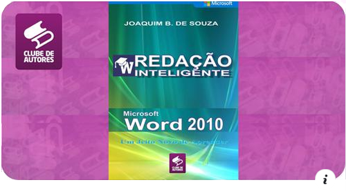 Livro Microsoft Wod Redação Inteligente - Clube de Autores